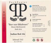 Elsener Bierbrouwerij PochPoater, Roogeeze Indian Red Ale