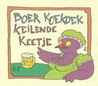 Boer Koekoek, Keilende Keetje