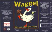 Brouwerij De Gulzige Gans , Waggel
