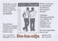 Brouwerij in Speciaalbier Gebroeders Ducaat, Du-ka-nijs