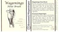 Stadsbrouwerij Wageningen, Wagenings Hout Bruin