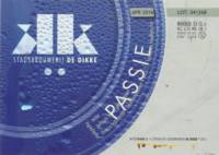Stadsbrouwerij De Dikke, Passie