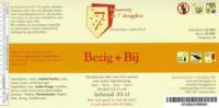 Brouwerij De 7 Deugden, Bezig + Bij