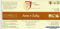 Brouwerij De 7 Deugden, Arm + Zalig