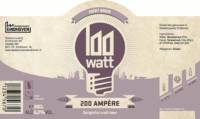 100 Watt Brewery, 200 Ampere First Brew