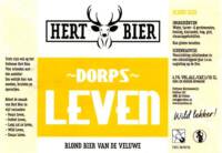 Hert Bier, Dorps Leven