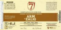 Brouwerij De 7 Deugden, Arm + Zalig