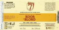 Brouwerij De 7 Deugden, Koor + Blond