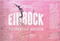 Ambrass Bierbrouwerij, Einbock