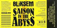 Brouwerij Bliksem, Saison In The Abyss