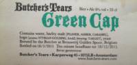 Brouwerij Butchers Tears, Green Cap