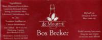 De Mouterij, Bos Breker