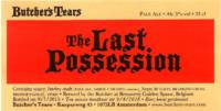 Brouwerij Butchers Tears, The Last Possession
