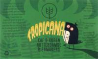 Kaf & Koren, Tropicana