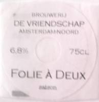 Brouwerij De Vriendschap, Folie à Deux Saison