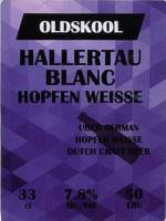 Oldskool Brewery, Hallertau Blanc Hopfen Weisse Oldskool Brewery, Hallertau Blanc Hopfen Weisse