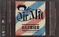 Brouwerij Sint Crispijn, Mr Mit Barbier