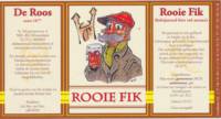 Bierbrouwerij De Roos Anno 1877, Rooie Fik