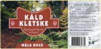 Bierbrouwerij De Hoge Stins, Kâld Kletske Wâld Bock
