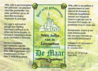 Dorpsbrouwerij De Maar, Witte Juffer van de Lammedam