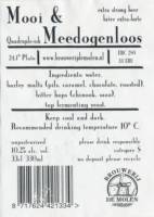 Brouwerij De Molen, Mooi & Meedogenloos Quadruple-ish