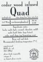 Brouwerij De Molen, Quad Cedar Wood Infused
