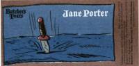 Brouwerij Butchers Tears, Jane Porter
