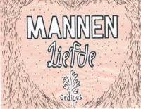 Oedipus Brewing, Mannen Liefde