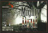 Brouwerij d'n Drul, Mighty Drul
