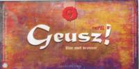 Geusz!, Tripel