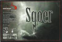 Brouwerij d'n Drul, Sgoer