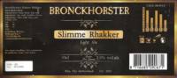 Bronckhorster Brewing Company , Slimme Rhakker