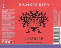 RamsesBier, Chaiger