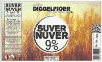 Brouwerij Diggelfjoer, Suver Nuver Tripel 9%