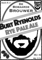 De Bebaarde Brouwer, Burt Ryenolds Rye Pale Ale