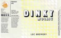 LOC Brewery, Dinky Mosaic Session IPA