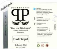 Elsener Bierbrouwerij PochPoater, Rebullie Dark Tripel Oak Aged