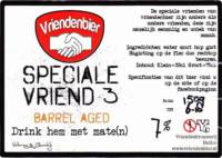 Vriendenbier, Speciale Vriend 3 Barrel Aged