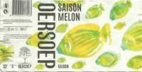 Oersoep Brouwerij, Saison Melon