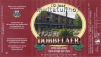 Bierbrouwerij de 3 Horne, Dobbelaer 10 jaar Multatulihof