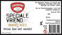 Vriendenbier, Speciale Vriend Barrel Aged