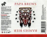 Papa Brews, Bobcat 1.0