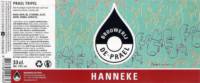 Brouwerij de Prael, Hanneke