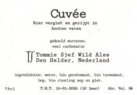 Tommie Sjef Wild Ales, Cuvée