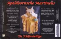 Stadsbierbrouwerij Apeldoorn, Apeldoornsche Martineüs De schijn-heilige