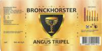 Bronckhorster Brewing Company , Bronckhorster Angus Tripel