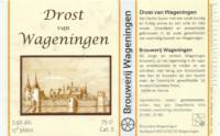 Stadsbrouwerij Wageningen, Drost van Wageningen