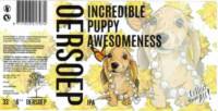 Oersoep Brouwerij, Incredible Puppy Awesomeness IPA