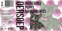 Oersoep Brouwerij, Incredible Puppy Awesomeness IPA