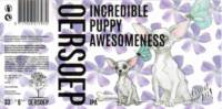 Oersoep Brouwerij, Incredible Puppy Awesomeness IPA